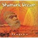 Anugama's Shamanic Dream
